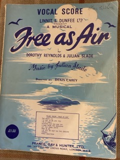 FREE AS AIR by Julian Slade and Dorothy Reynolds - VOCAL SCORE