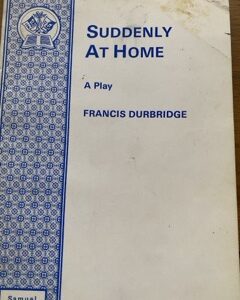 SUDDENLY AT HOME by Francis Durbridge