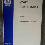 WAIT UNTIL DARK by Frederick Knott