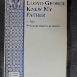 LLOYD GEORGE KNEW MY FATHER by William Douglas Home