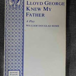LLOYD GEORGE KNEW MY FATHER by William Douglas Home