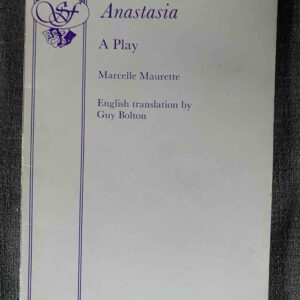 ANASTASIA by Marcelle Maurette, translated by Guy Bolton