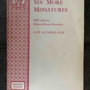 SIX MORE MINIATURES by Dan Sutherland