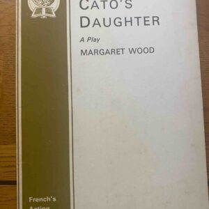 CATO'S DAUGHTER by Margaret Wood