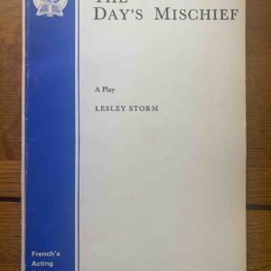DAY'S MISCHIEF, THE by Lesley Storm