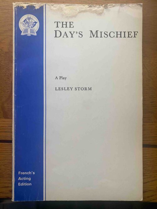 DAY'S MISCHIEF, THE by Lesley Storm