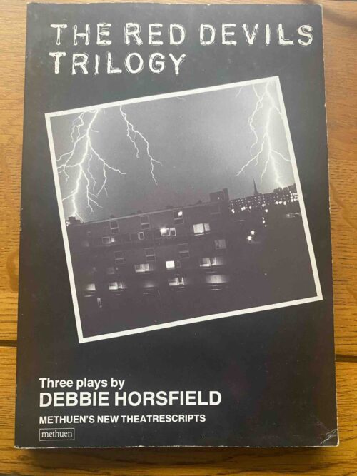 RED DEVILS TRILOGY, THE by Debbie Horsfield