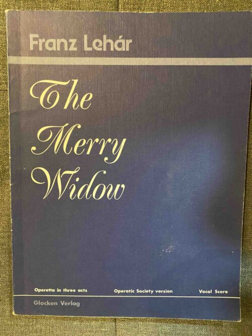 THE MERRY WIDOW by Franz Lehar