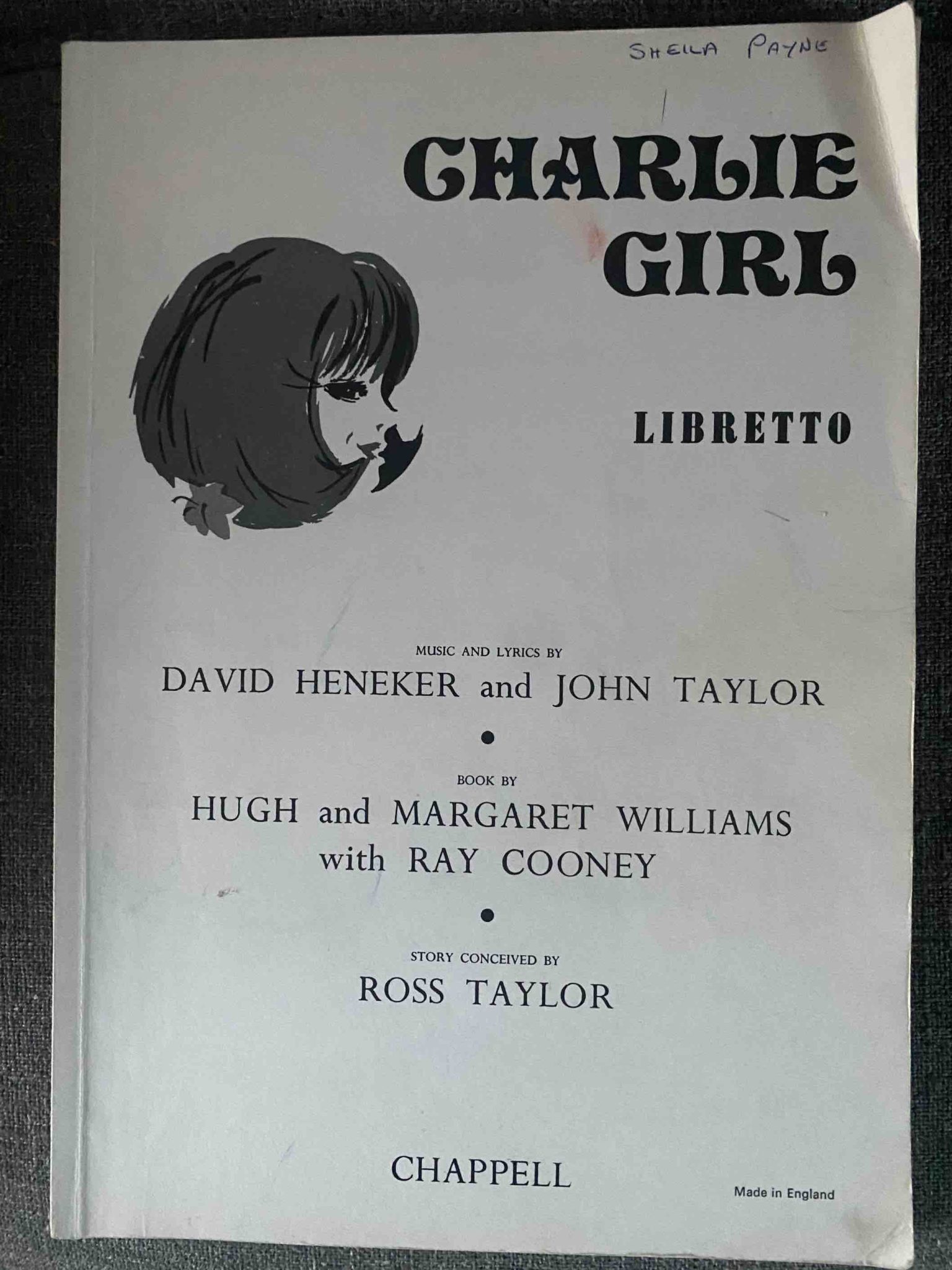 CHARLIE GIRL by David Heneker, John Taylor, Hugh & Margaret Williams - LIBRETTO