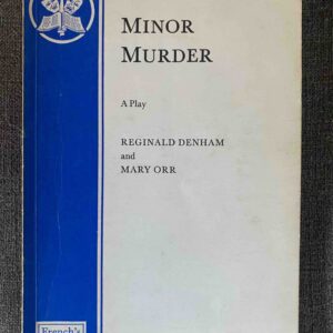 MINOR MURDER by Reginald Denham & Mary Orr
