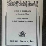 SATURDAY, SUNDAY, MONDAY by Eduardo de Filippo, adapted by Keith Waterhouse & Willis Hall