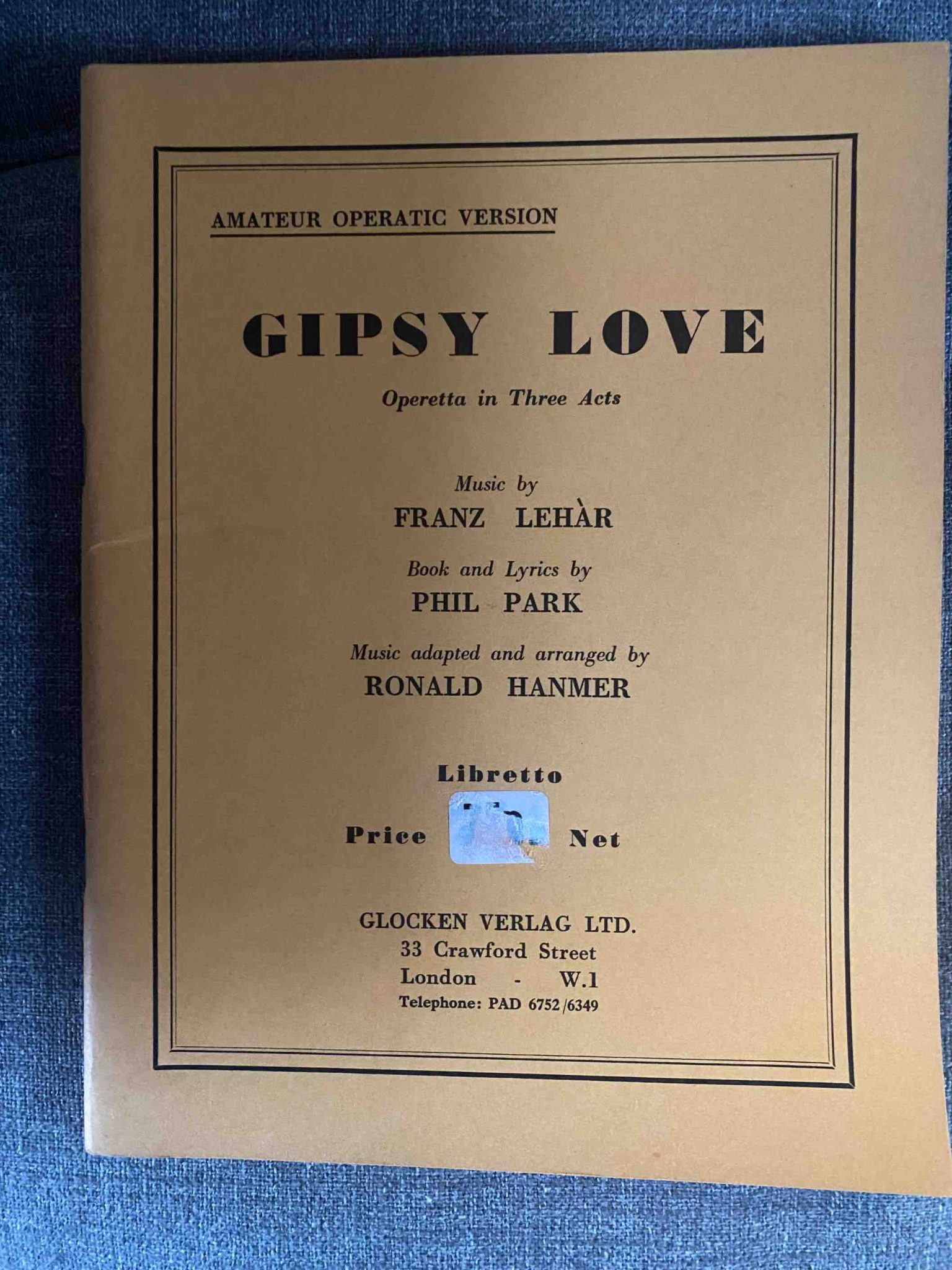 GYPSY LOVE by Franz Lehar, Phil Park & Ronald Hanmer - LIBRETTO