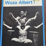 WOZA ALBERT! by Percy Mtwa, Mbongeni Ngema, Barney Simon