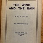 WIND AND THE RAIN, THE by Merton Hodge