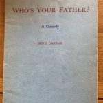 WHO'S YOUR FATHER? by Denis Cannan