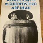 ROSENCRANTZ AND GUILDENSTERN ARE DEAD by Tom Stoppard
