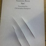 ART by Yasmina Reza, translated by Christopher Hampton