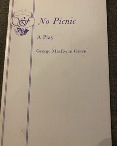 NO PICNIC by George MacEwan Green