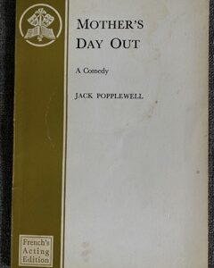 MOTHER'S DAY OUT by Jack Popplewell