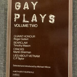 GAY PLAYS - VOLUME TWO edited by Michael Wilcox