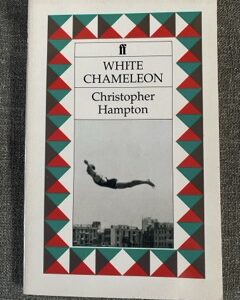 WHITE CHAMELEON by Christopher Hampton