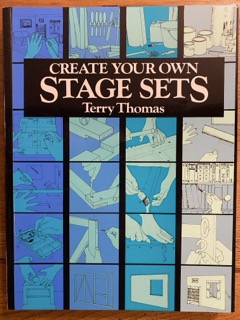 CREATE YOUR OWN STAGE SETS by Terry Thomas
