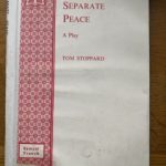 SEPARATE PEACE, A by Tom Stoppard