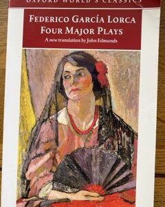 LORCA, FEDERICO GARCIA - FOUR MAJOR PLAYS