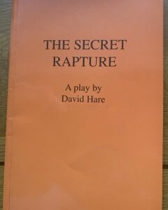 SECRET RAPTURE, THE by David Hare