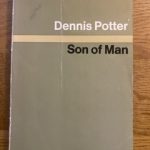 SON OF MAN by Dennis Potter