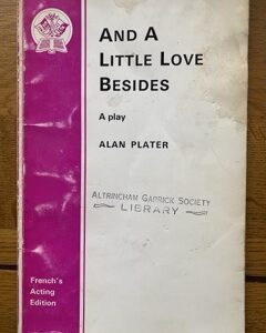 AND A LITTLE LOVE BESIDES by Alan Plater