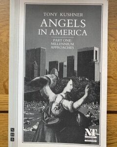 ANGELS IN AMERICA - PART ONE by Tony Kushner - SIGNED BY AUTHOR