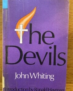 DEVILS, THE by John Whiting
