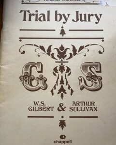 TRIAL BY JURY by W S Gilbert & Arthur Sullivan - VOCAL SCORE