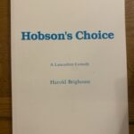 HOBSON'S CHOICE by Harold Brighouse