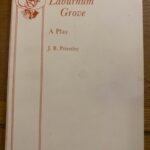 LABURNUM GROVE by J B Priestley