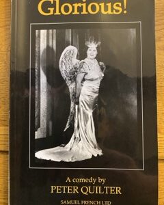 GLORIOUS by Peter Quilter