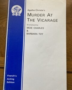 MURDER AT THE VICARAGE by Agatha Christie, adapted by Moie Charles & Barbara Toy