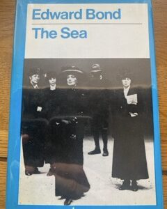 SEA, THE by Edward Bond