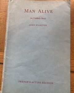 MAN ALIVE by John Dighton