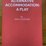 ALTERNATIVE ACCOMMODATION by Pam Valentine