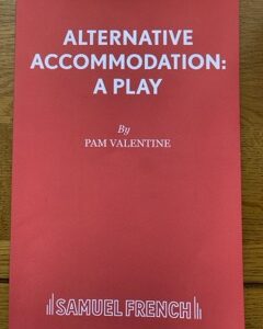ALTERNATIVE ACCOMMODATION by Pam Valentine