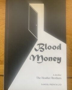 BLOOD MONEY by The Heather Brothers
