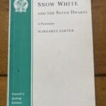 SNOW WHITE AND THE SEVEN DWARFS by Margaret Carter