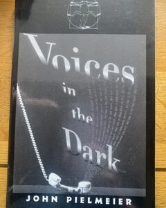 VOICES IN THE DARK by John Pielmeier