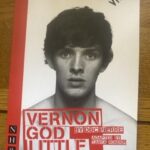 VERNON GOD LITTLE by D B C Pierre, adapted by Tanya Ronder (me)