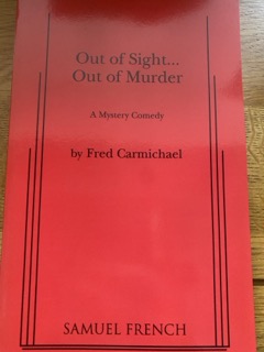 OUT OF SIGHT...OUT OF MURDER by Fred Carmichael