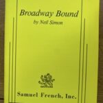 BROADWAY BOUND by Neil Simon (me)