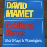 GOLDBERG STREET by David Mamet (me)