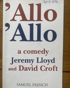 ALLO, ALLO by Jeremy Lloyd and David Croft